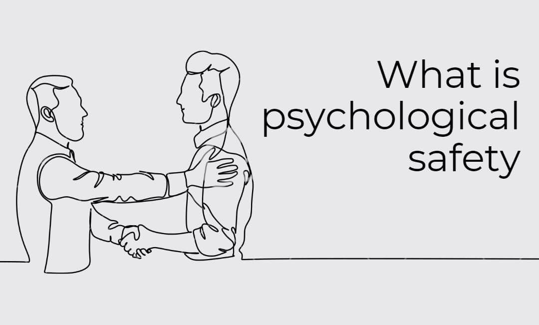 What is psychological safety